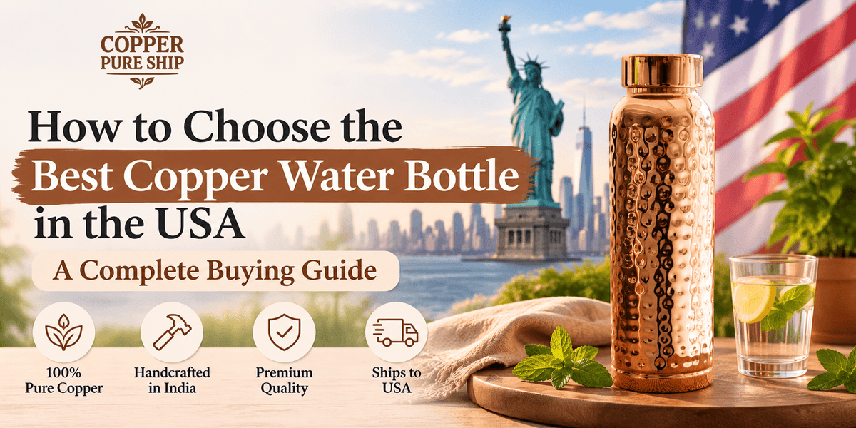 How to Choose the Best Copper Water Bottle in the USA - Copperpureship