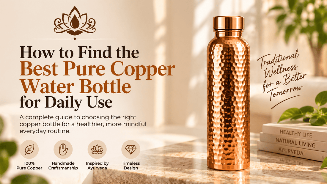 How to Find the Best Pure Copper Water Bottle for Daily Use - Copperpureship