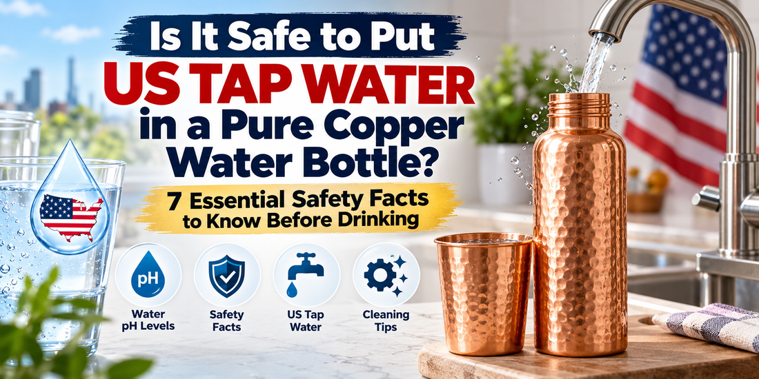 Is It Safe to Put US Tap Water in a Pure Copper Water Bottle? 7 Essential Safety Facts to Know Before Drinking - Copperpureship