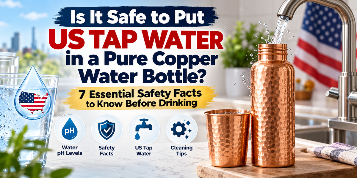 Is It Safe to Put US Tap Water in a Pure Copper Water Bottle? 7 Essential Safety Facts to Know Before Drinking - Copperpureship